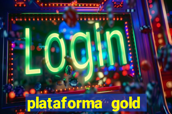 plataforma gold slots paga mesmo